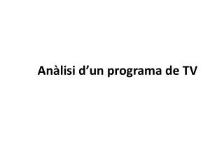 an lisi d un programa de tv