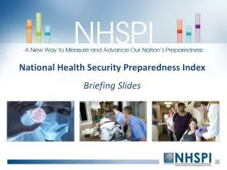 National Health Security Preparedness Index Briefing Slides
