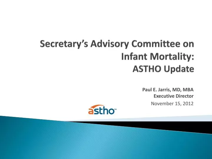secretary s advisory committee on infant mortality astho update