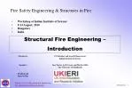Fire Safety Engineering &amp; Structures in Fire - slide 1