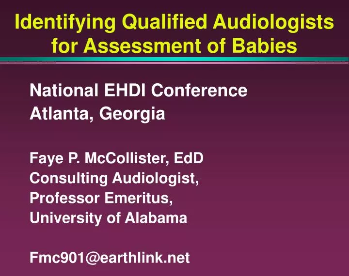 identifying qualified audiologists for assessment of babies