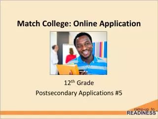 Match College: Online Application
