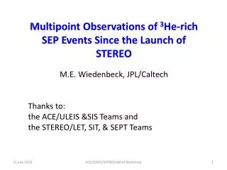 Multipoint Observations of 3 He-rich SEP Events Since the Launch of STEREO
