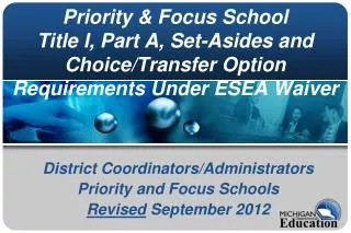 District Coordinators/Administrators Priority and Focus Schools Revised September 2012