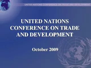 UNITED NATIONS CONFERENCE ON TRADE AND DEVELOPMENT