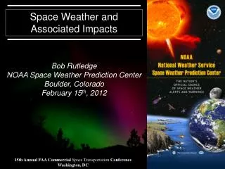 Space Weather and Associated Impacts