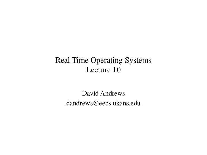 real time operating systems lecture 10