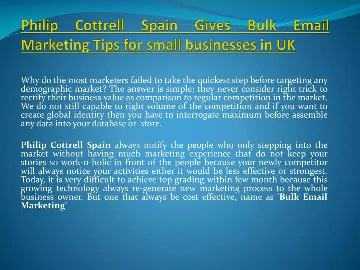 philip cottrell spain gives bulk email marketing tips for small businesses in uk