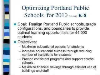 Optimizing Portland Public Schools for 2010 3-14-06 K-8