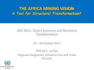 THE AFRICA MINING VISION A Tool for Structural Transformation?