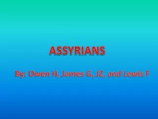 ASSYRIANS