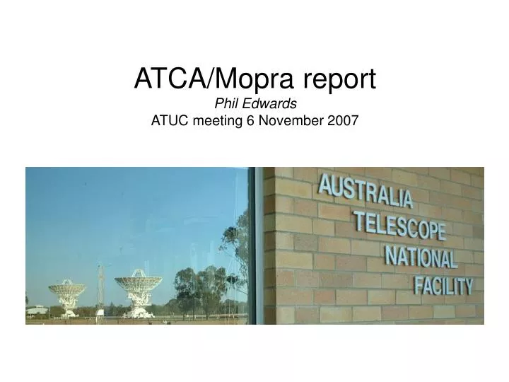 atca mopra report phil edwards atuc meeting 6 november 2007