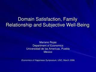 Domain Satisfaction, Family Relationship and Subjective Well-Being