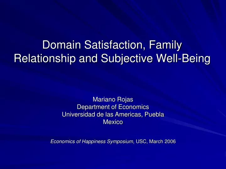 domain satisfaction family relationship and subjective well being