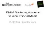Digital Marketing Academy Session 1: Social Media
