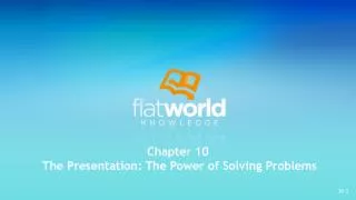 chapter 10 the presentation the power of solving problems