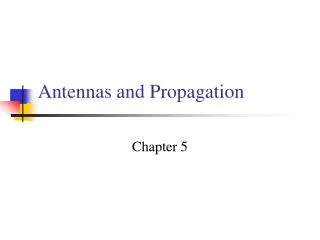 antennas and propagation