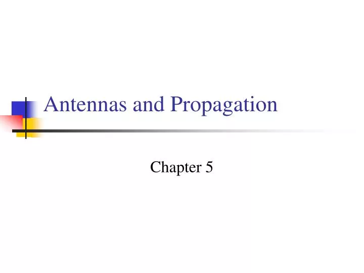 antennas and propagation