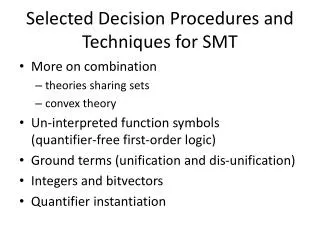 Selected Decision Procedures and Techniques for SMT