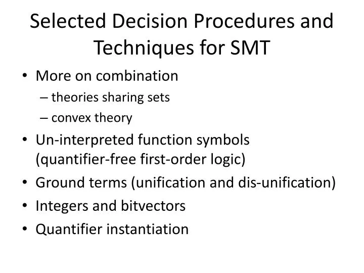 selected decision procedures and techniques for smt