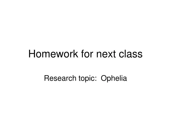 homework for next class