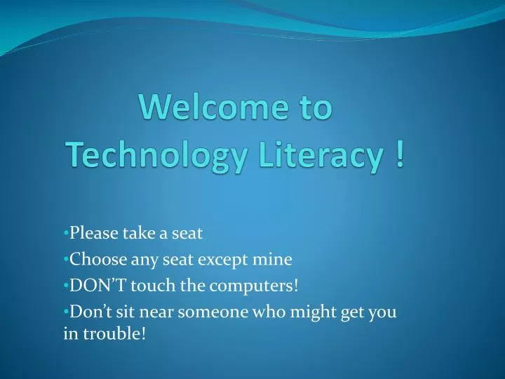 welcome to technology literacy
