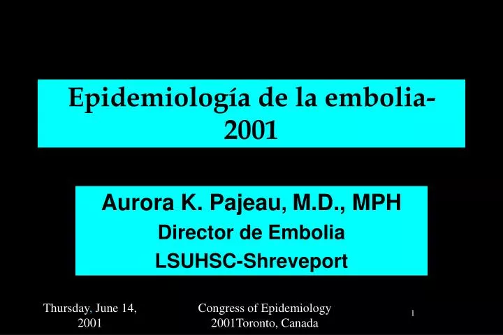 epidemiolog a de la embolia 2001
