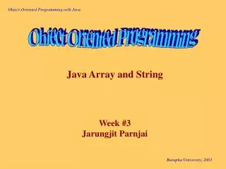 Java Array and String Week #3 Jarungjit Parnjai
