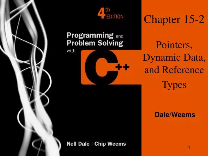 chapter 15 2 pointers dynamic data and reference types