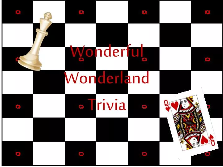 wonderful wonderland trivia