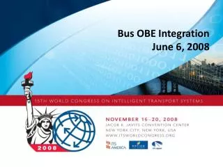 Bus OBE Integration June 6, 2008