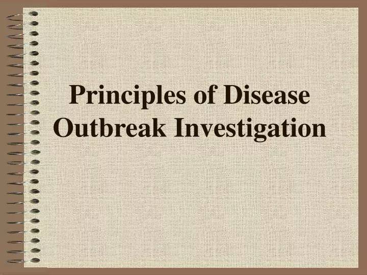 principles of disease outbreak investigation