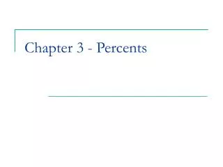 Chapter 3 - Percents