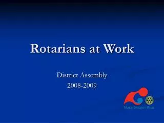 Rotarians at Work