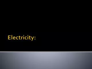 Electricity: