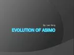 Evolution of Asimo - slide 1