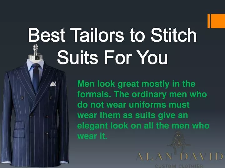 best tailors to stitch suits for you