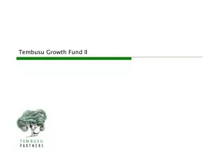 Tembusu Growth Fund II