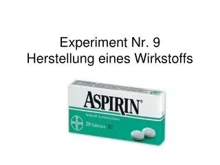 experiment nr 9 herstellung eines wirkstoffs