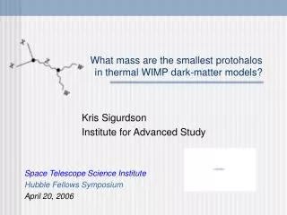 What mass are the smallest protohalos in thermal WIMP dark-matter models?