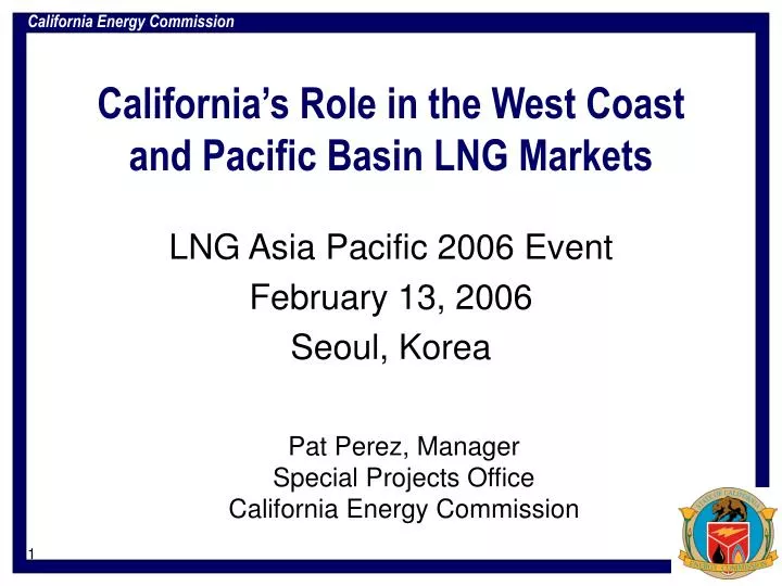 california s role in the west coast and pacific basin lng markets