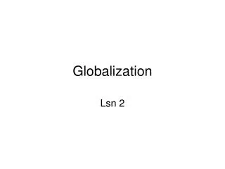 Globalization