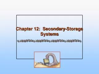 chapter 12 secondary storage systems