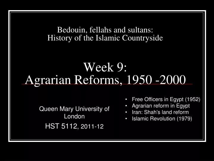 bedouin fellahs and sultans history of the islamic countryside week 9 agrarian reforms 1950 2000