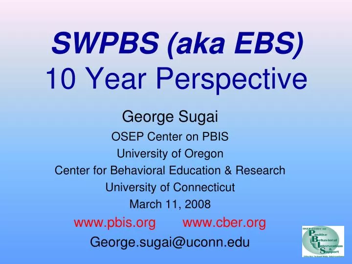 swpbs aka ebs 10 year perspective