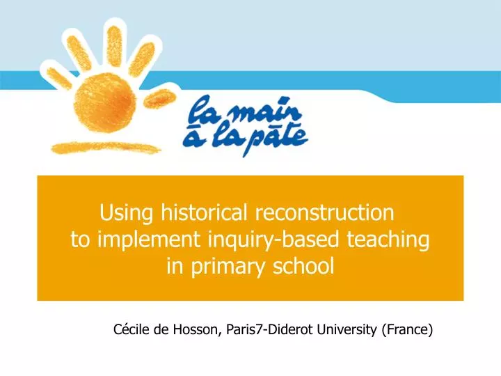 using historical reconstruction to implement inquiry based teaching in primary school