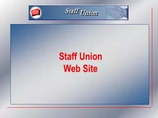 Staff Union Web Site