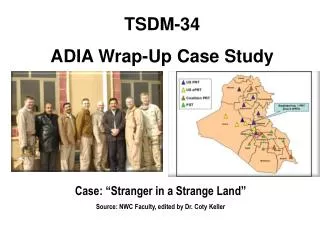 TSDM-34 ADIA Wrap-Up Case Study