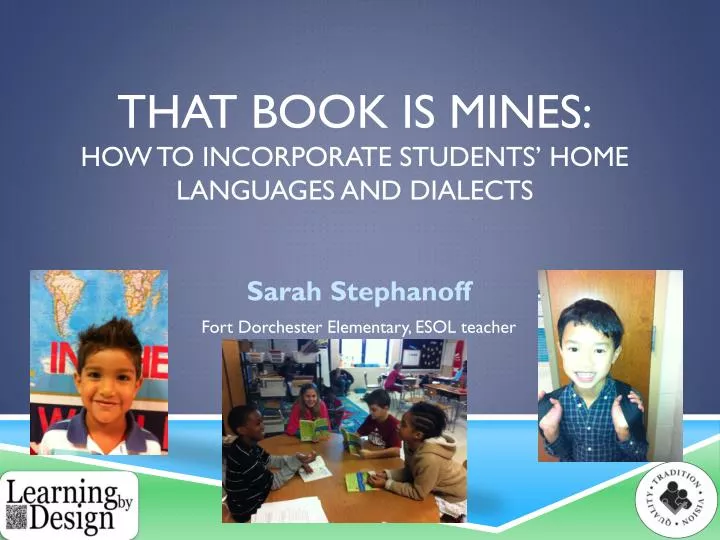 that book is mines how to incorporate students home languages and dialects
