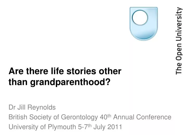 are there life stories other than grandparenthood